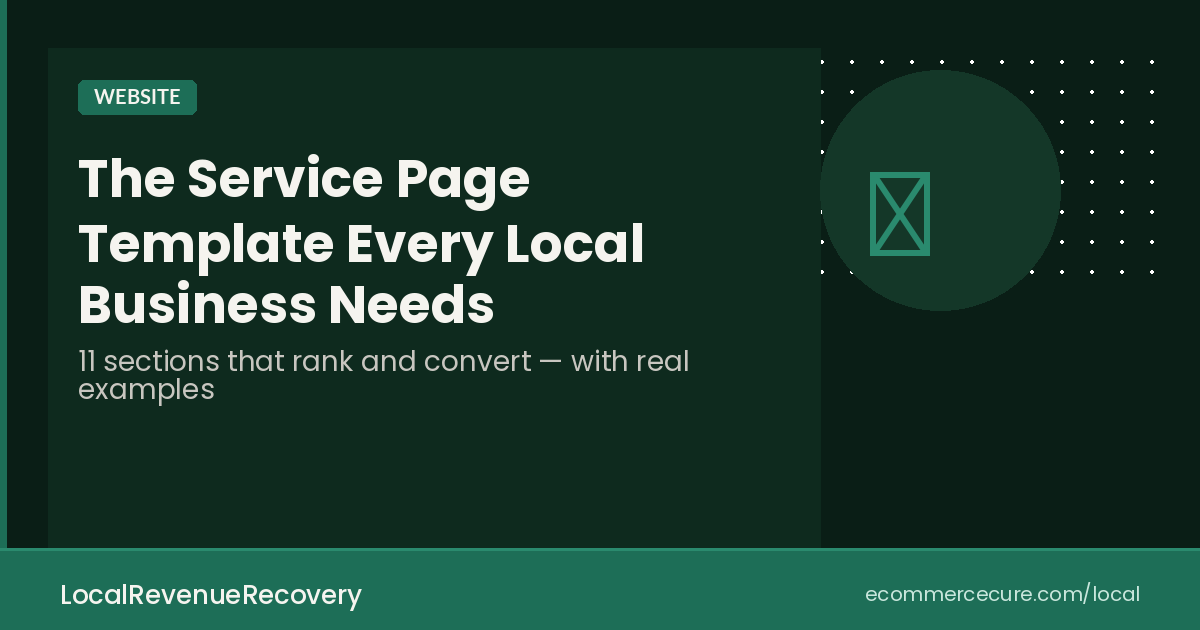 The Service Page Template Every Local Service Business Needs